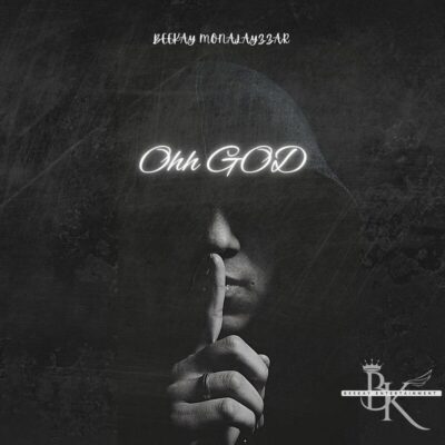 Beekay Monalayzzar Ohh God Mp3 Download