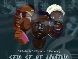 DJ Bullet Selo Se Ke Mmino Mp3 Download