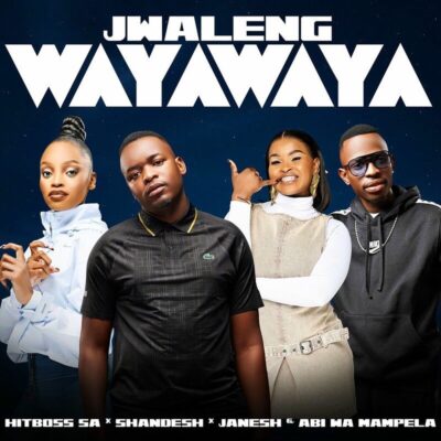 Hitboss SA Jwaleng Wayawaya Mp3 Download