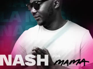 Nash La Musica Mama Mp3 Download