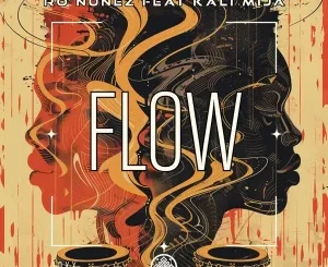 Ro Nunez Flow EP Download
