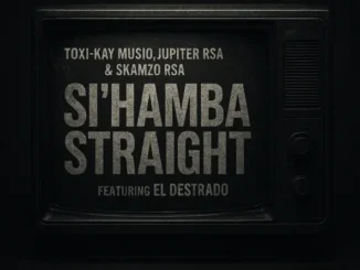 Toxi-Kay Si’Hamba Straight Mp3 Download
