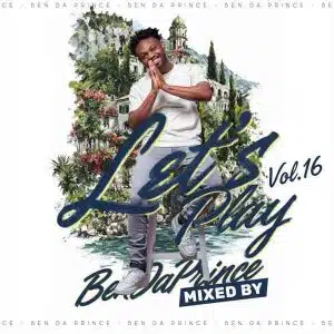 Ben Da Prince Lets Play Vol. 16 Mp3 Download
