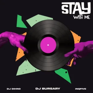 Djbursary Stay With Me Album Download