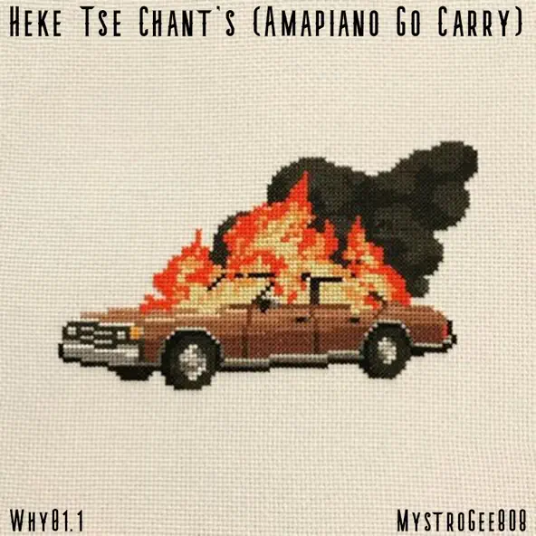 Why01.1 Heke Tse Chant's (Amapiano Go Carry) Mp3 Download