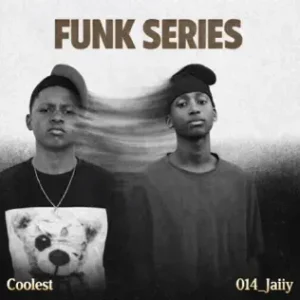 014_Jaiiy Funk Series EP Download