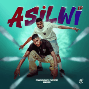 Classic Deep Asilwi EP Download