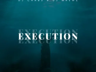 DJ Chabs Execution Mp3 Download