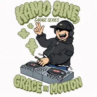 Kamo 9ine Grace in Motion Mp3 Download