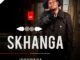 Skhanga ISQHWAGA EP Download