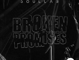 SoulLab Broken Promises Mp3 Download