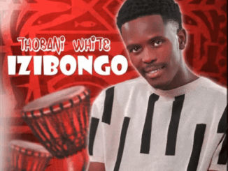 Thobani White Izibongo EP Download
