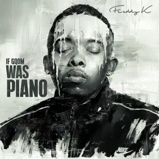 Freddy K If Gqom Was Piano Mp3 Download