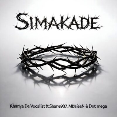 Khanya De Vocalist Simakade Mp3 Download