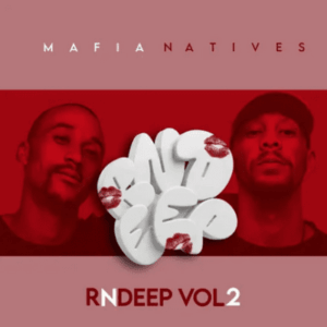 Mafia Natives RnDeep Vol. 2 Album Download