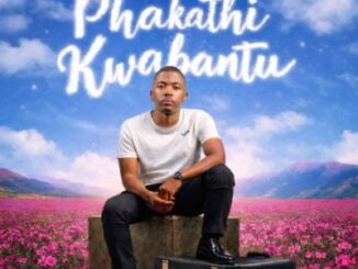 Mawethu Music Phakathi Kwabantu Mp3 Download