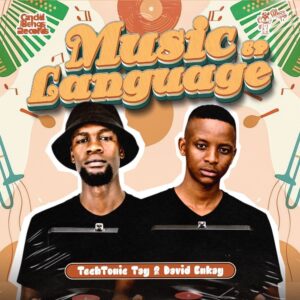 TechTonic’Tay & David Enkay Music Language EP Download