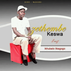 Zethembe kheswa Ikhubalo Likagogo