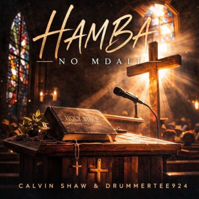 Calvin Shaw Hamba No Mdali Mp3 Download