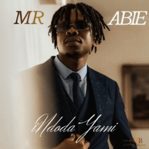Mr Abie iNdoda Yami Album Download
