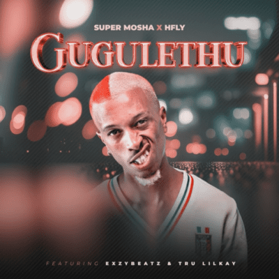 Super Mosha Ottimo Gugulethu Mp3 Download