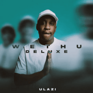 uLazi WETHU Album Download