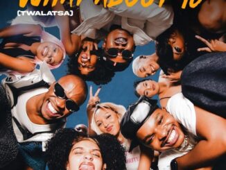 Al Xapo What About 10 (Twalatsa) Mp3 Download