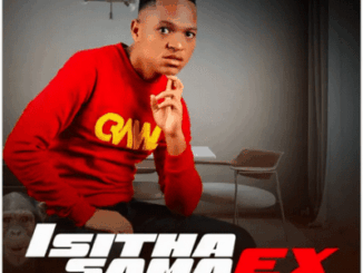 Isitha sama ex Impimpi Mp3 Download