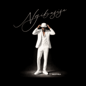 Mavuthela Ngibusise Album Download