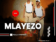 Mlayezo Hlala ethembeni EP Download