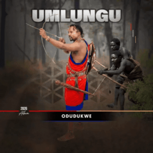 Umlungu Odudukwe Album Download