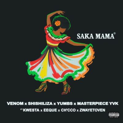 Venom & Shishiliza Saka Mama Mp3 Download